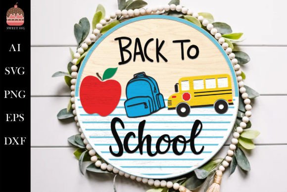 Back to School Door Hanger SVG: Graphics for Crafts & Branding