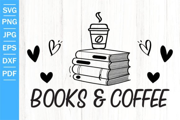 Books and Coffee SVG Back to School Graphics