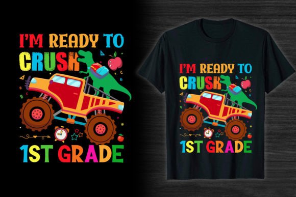 Crush 1st Grade Back to School T Shirt