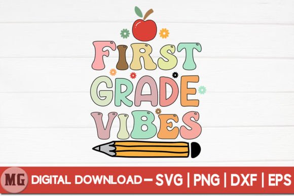 First Grade Vibes SVG: Back-to-School Graphics for Crafts & Design