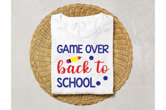 Game Over Back to School SVG Design: Graphics for T-Shirt Designs & Local Branding