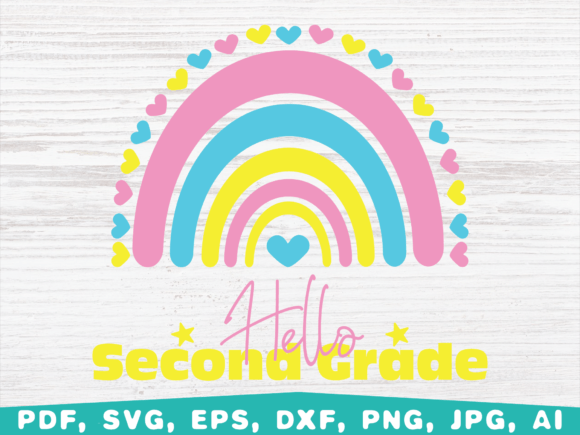 Hello 2nd Grade Rainbow: Back to School Graphics