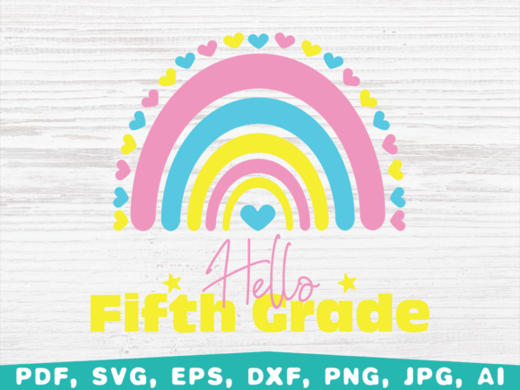 Hello 5th Grade Rainbow Graphics for Crafts