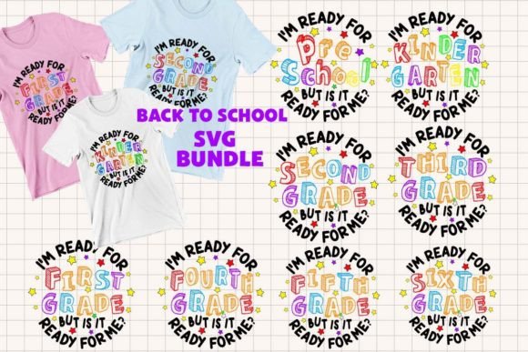 I’m Ready to Go Back to School Bundle: Graphics & Crafts
